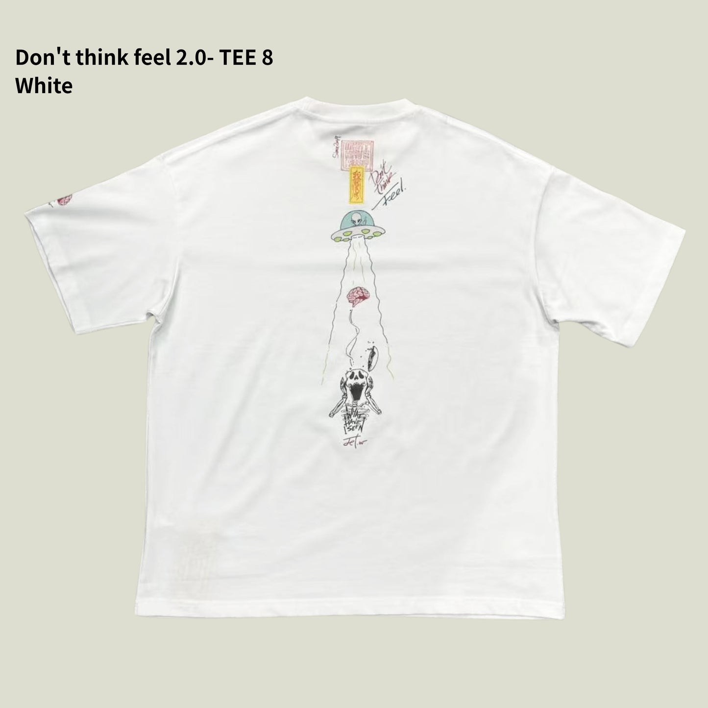 Don't think feel 2.0- TEE 8